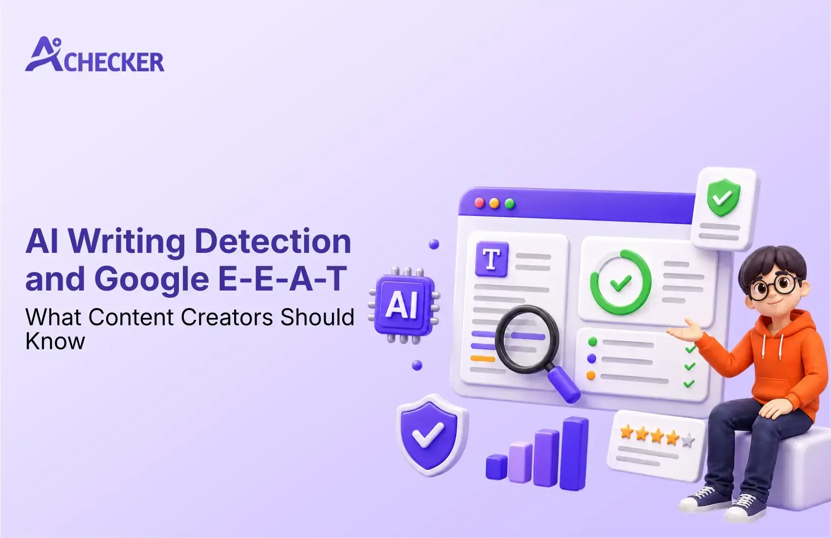 AI Writing Detection and Google E-E-A-T: What Content Creators Should Know