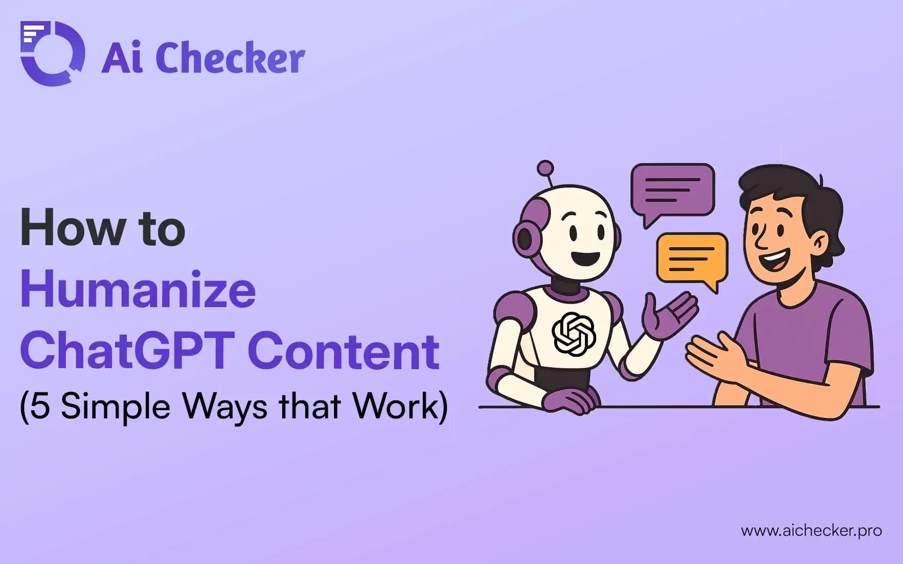 How to Humanize ChatGPT Content (5 Simple Ways that Work)